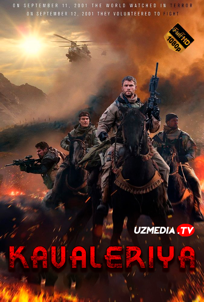 Kavaleriya / 12 Otliq askar / 12 Chavandozlar Premyera Uzbek tilida O'zbekcha tarjima kino 2018 Full HD tas-ix skachat